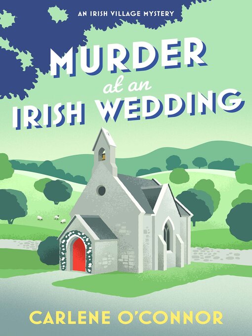 Title details for Murder at an Irish Wedding by Carlene O'Connor - Wait list